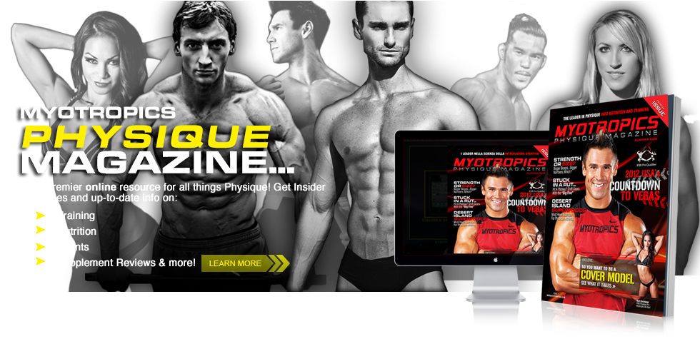 Myotropics Physique Magazine